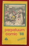 Almanah Urzica, Perpetuum Comic 88, Carte Bibliofilie, 1988, 256 pagini, 24.5x13.5cm