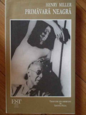 Primavara Neagra - Henry Miller ,303732 foto