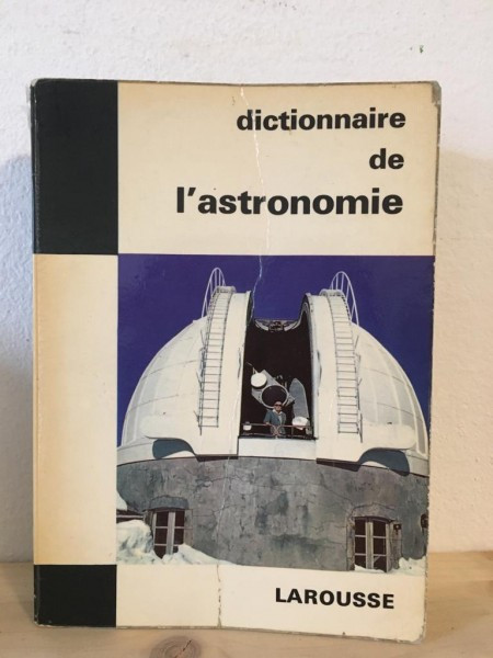 Paul Muller - Dictionnaire de L&#039;Astronomie