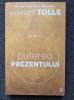 PUTEREA PREZENTULUI - Eckhart Tolle
