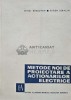 Metode noi de proiectare a actionarilor electrice - 1968 - Mihai Brasovan (AF3)
