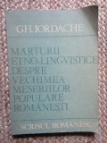 Gh. Iordache - Mărturii etno-lingvistice despre vechimea meseriilor populare rom&acirc;nești