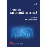 Tratat de medicina interna. Volumul 1 - Ion I. Bruckner