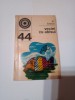VECINI CU ABISUL - POLUAREA SI ECHILIBRUL BIOLOGIC ~ AL. IONESCU, 1972