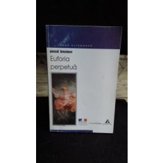 EUFORIA PERPETUA - PASCAL BRUCKNER
