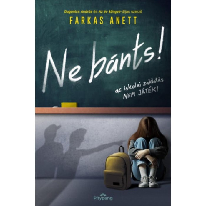 Ne b&aacute;nts! - (K&uuml;l&ouml;nleges kiad&aacute;s) - Farkas Anett