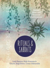 Rituals &amp;amp; Sabbats: Sacred Rites and Seasonal Celebrations foto