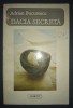 Adrian Bucurescu - Dacia Secreta, Arhetip, Spiritualitate Ezoterism, Coperta Brosata, Stare Buna