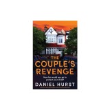 The Couple's Revenge: A totally nail-biting psychological thriller with a jaw-dropping twist