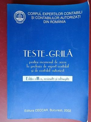 Teste-grila pentru examenul de acces la profesia de expert contabil si contabil autorizat