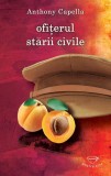 Ofiţerul stării civile - Hardcover - Anthony Capella - RAO