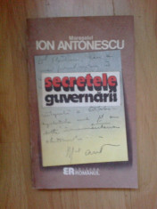 n4 Secretele guvernarii - Maresalul Ion Antonescu foto