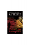 Viziuni &icirc;ns&acirc;ngerate - Paperback - Kay Hooper - Leda