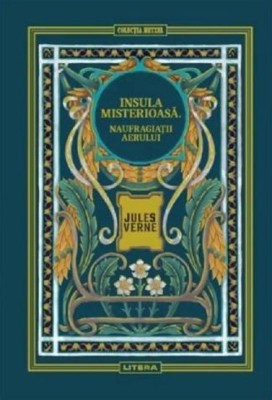 Naufragiatii aerului. Seria Insula misterioasa Vol.1 - Litera foto