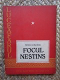 FOCUL NESTINS-PETRU DUMITRIU ,1955