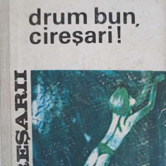 DRUM BUN, CIRESARILOR! VOL.5-CONSTANTIN CHIRITA