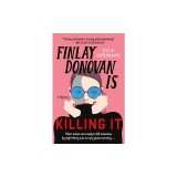 Finlay Donovan Is Killing It: A Mystery