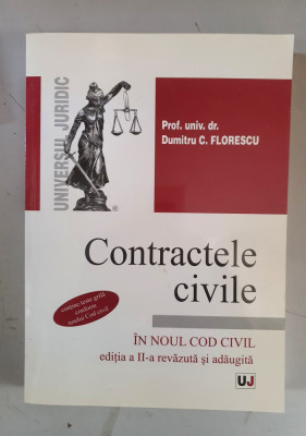 Contractele civile in noul Cod Civil - Dumitru C. Florescu - 2015 foto