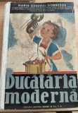 BUCATARIA MODERNA MARIA GENERAL DOBRESCU CU AUTOGRAFUL AUTOAREI !!!!