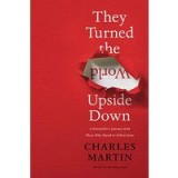 They Turned the World Upside Down