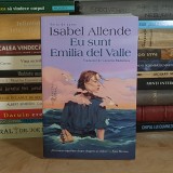 ISABEL ALLENDE - EU SUNT EMILIA DEL VALLE ( ROMAN ) , HUMANITAS , 2025 *