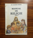 Pr. Claudiu Dumea - MANUAL DE RELIGIE cls. I (1991 - Ca nou!)