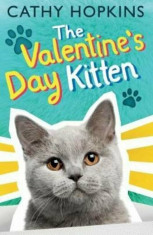 Valentine&amp;#039;s Day Kitten, Paperback/Cathy Hopkins foto