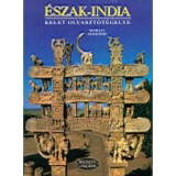 &Eacute;szak-India - Kelet olvaszt&oacute;t&eacute;gelye - Marilia Albanese