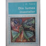 DIN LUMEA INSECTELOR-J.H. FABRE-216619