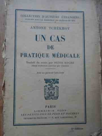 Un Cas De Pratique Medicale - Antone Tchekhov ,523646