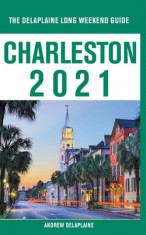 Charleston - The Delaplaine 2021 Long Weekend Guide foto