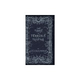 The Tome of Terrible Truths: A further sinister collection of forgotten nursery rhymes, superstitions, riddles, spells and more...