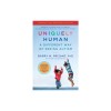 Uniquely Human: Revised and Expanded: A Different Way of Seeing Autism