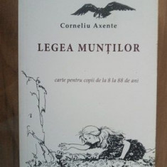 Legea muntilor- Corneliu Axente