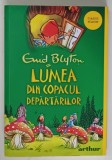 LUMEA DIN COPACUL DEPARTARILOR de ENID BLYTON , ilustratii de JAN McCAFFERTY , 2015