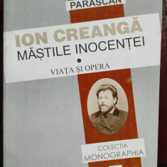 Ion Creangă, măştile inocenţei : viaţa şi opera