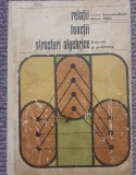 Relatii functii structuri algebrice. Exercitii si probleme. 1973. 240 pag