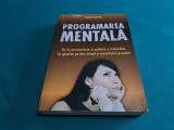 PROGRAMAREA MENTALĂ / ELDON TAYLOR / 2010 *