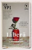 Libera. Un copil si o tara la sfarsitul istoriei - Lea Ypi