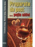 Elisabeta Iorga - Preparate de post... putin altfel (Editia: 2015)