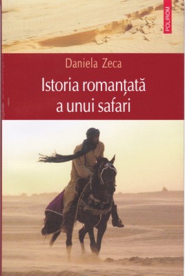 AS - DANIELA ZECA - ISTORIA ROMANTATA A UNUI SAFARI foto