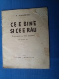 CE E BINE SI CE E RAU DE VLADIMIR MAIAKOVSKI / VERSURI/ TIPARITAIN ANUL 1955 / CARTE DE COLECTIE