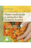 Plante medicinale si aromatice din farmacia bunicii, Casa