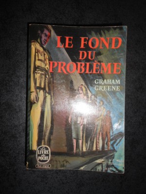 GRAHAM GREENE - LE FOND PROBLEME (Le livre de poche) foto