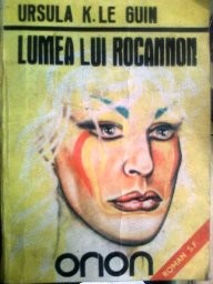 Ursula K. Le Guin - Lumea lui Rocannon foto