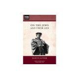 On the Jews and Their Lies