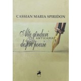 Ginduri despre poezie - 2017 - Cassian Maria Spiridon (W242)