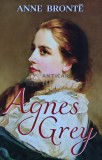 Cumpara ieftin Agnes Grey - Anne Bronte, Editura Orizonturi, 2022, 235 pagini, Coperta Brosata, Stare Foarte Buna