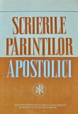 Scrierile parintilor apostolici carte religioasa 1995 Institutul Biblic Ortodox 434 pagini brosata