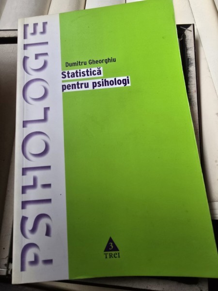 Statistica pentru psihologi - Dumitru Gheorghiu
